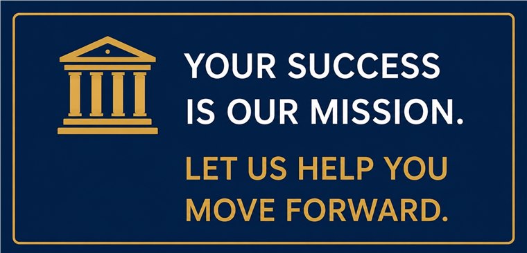 Your success is our mission. Let us help you move forward.